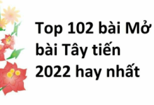 TOP 103 bài Mở bài Tây tiến 2023 SIÊU HAY